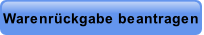 Warenrückgabe beantragen.